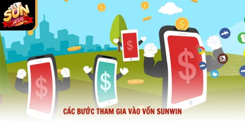 Các bước tham gia vào vốn Sunwin