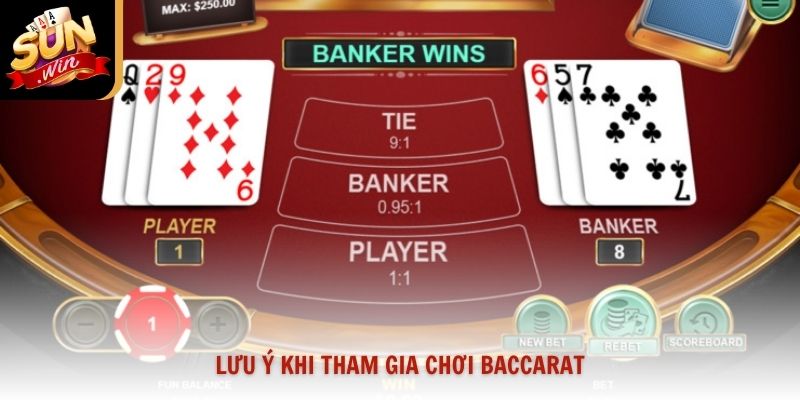 Lưu ý khi tham gia chơi baccarat
